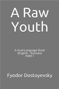 A Raw Youth