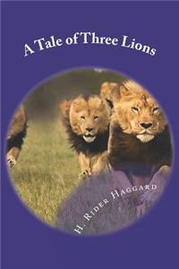A Tale of Three Lions