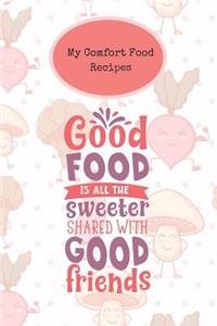 My Comfort Food Recipes