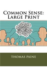 Common Sense: Large Print