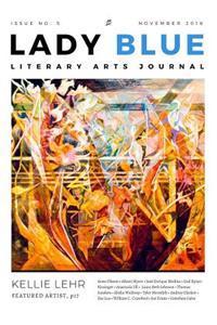 Lady Blue Literary Arts Journal Issue 05 November 2018
