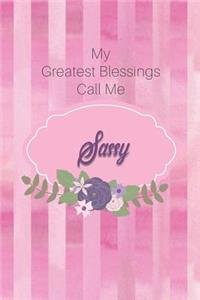 My Greatest Blessings Call Me Sassy