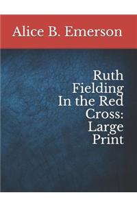 Ruth Fielding in the Red Cross