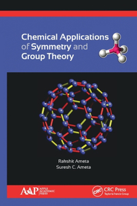 Chemical Applications of Symmetry and Group Theory