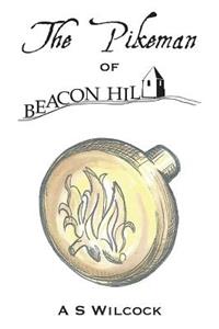 The Pikeman of Beacon Hill