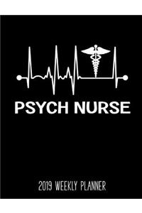 Psych Nurse 2019 Weekly Planner
