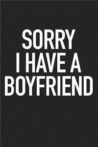 Sorry I Have a Boyfriend