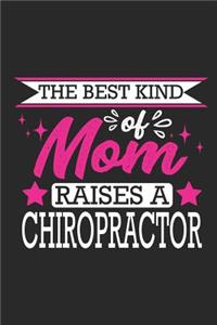 The Best Kind of Mom Raises a Chiropractor