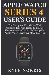 Apple Watch Series 4 User's Guide