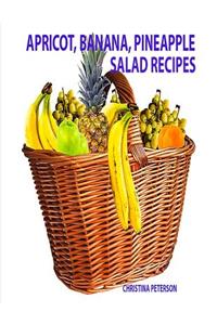 Apricot, Banana, Pineapple Salad Recipes