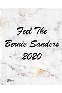 Feel the Bernie Sanders 2020