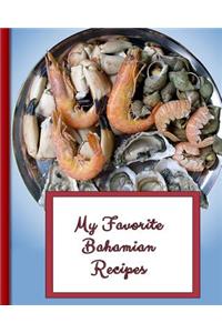 My Favorite Bahamian Recipes