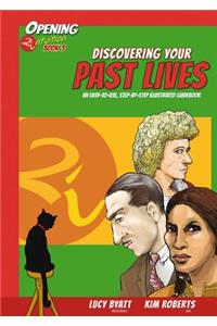 Discovering Your Past Lives