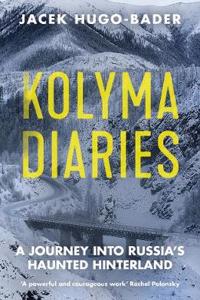 Kolyma Diaries