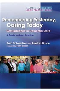 Remembering Yesterday, Caring Today