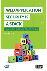 Web Application Security is a Stack