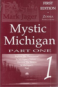 Mystic Michigan: Vol. 1