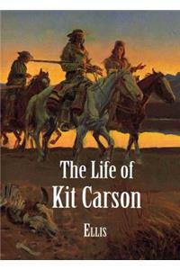 Life of Kit Carson