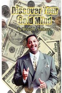 Discover Your Gold Mind