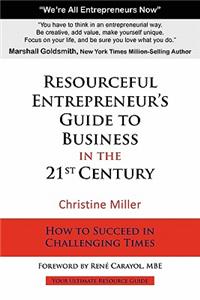 Resourceful Entrepreneur's Guide to Business