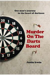 Murder on The Darts Board
