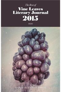 The Best of Vine Leaves Literary Journal 2015