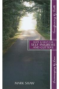 Hope & Help for Self-Injurers and Cutters