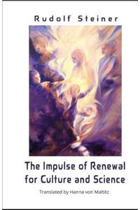 The Impulse of Renewal for Culture and Science