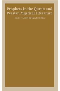 Prophets in the Quran and Persian Mystical Literature