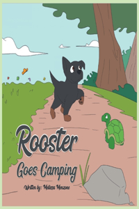 Rooster Goes Camping