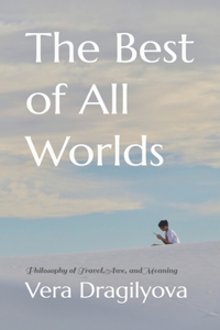 The Best of All Worlds