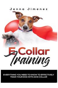 E Collar Training