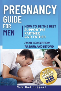 Pregnancy Guide for Men