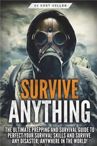 Survive ANYTHING