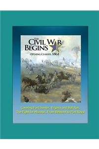 The Civil War Begins