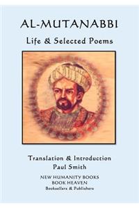 Al-Mutanabbi - Life & Selected Poems
