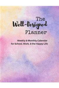 The Well-Designed Planner for School, Work, & The Happy Life (Style 4)