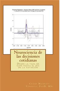 Neurociencia de las decisiones cotidianas