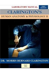 Clarington's Human Anatomy & Physiology II