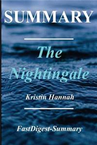 Summary of the Nightingale: By Kristin Hannah