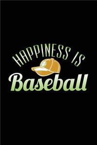 Happiness Is Baseball