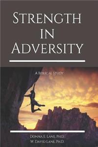 Strength in Adversity