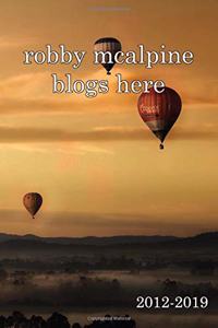 Robby McAlpine Blogs Here