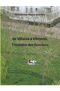 De Villaine à Vilmorin, l'histoire des graviers