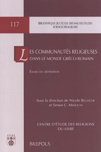 Les Communautes Religieuses Dans Le Monde Greco-Romain