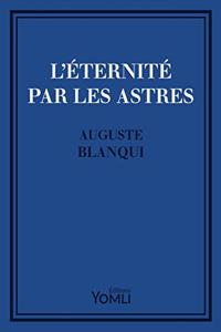 L'?ternit? par les astres