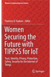 Women Securing the Future with Tippss for Iot