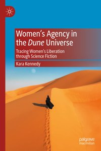 Women’s Agency in the Dune Universe