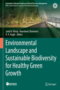Environmental Landscape and Sustainable Biodiversity for Healthy Green Growth