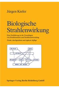 Biologische Strahlenwirkung